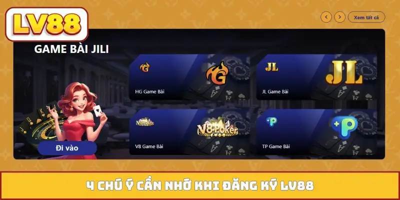 4 chú ý cần nhớ khi đăng ký LV88